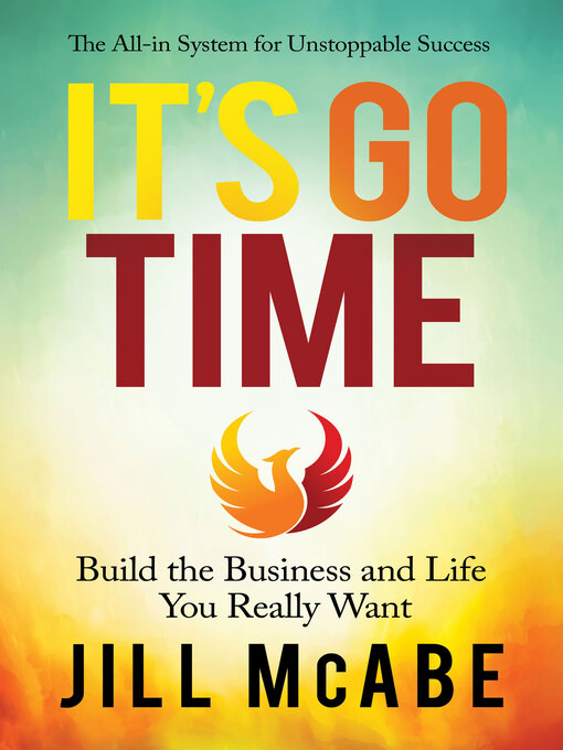 Title details for It's Go Time by Jill McAbe - Available